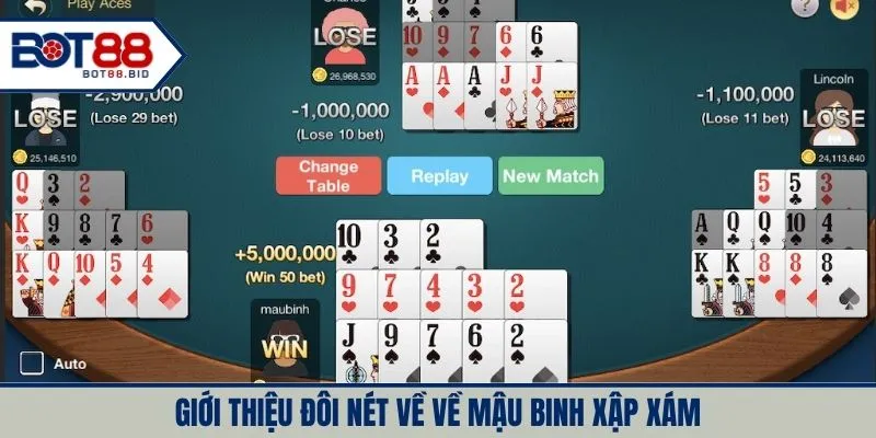 Giới thiệu đôi nét về về Mậu Binh Xập Xám